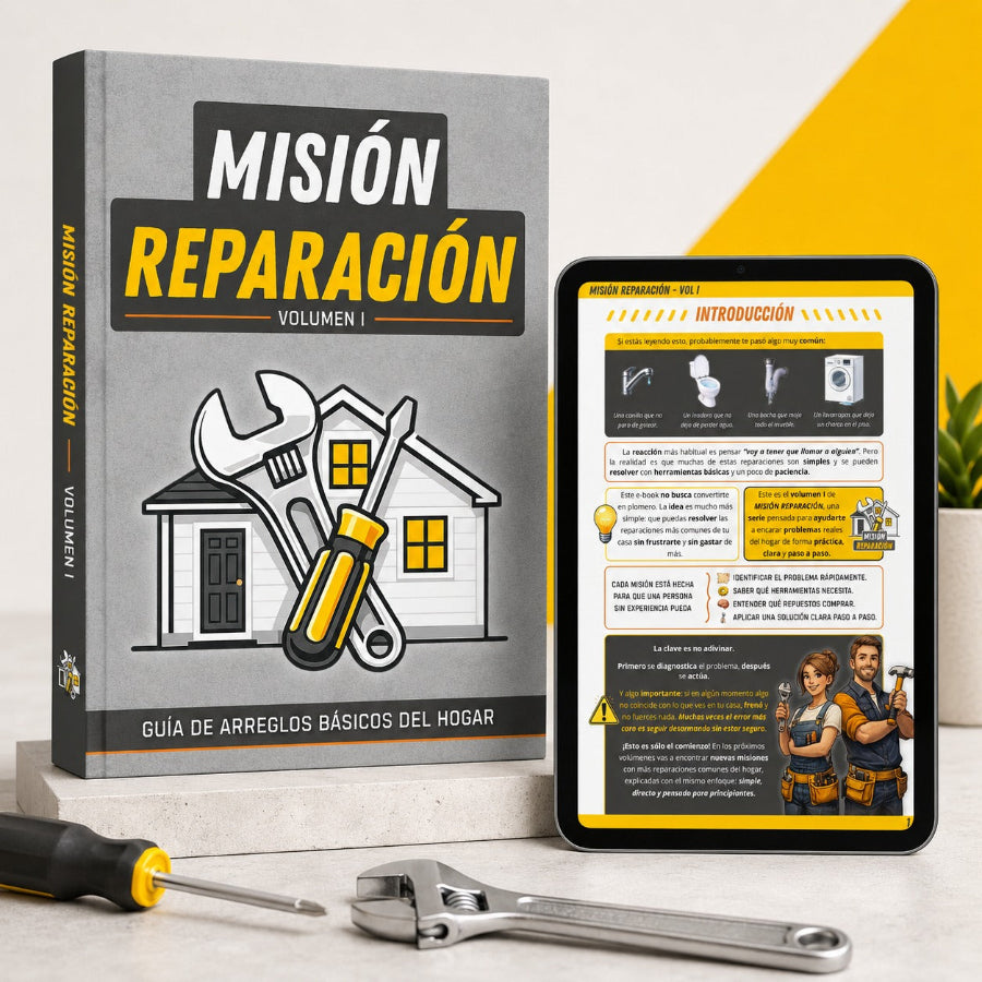 Misión Reparación – Guía de arreglos básicos del hogar | Volumen 1